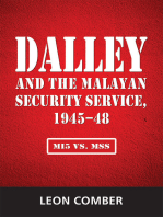 Dalley and the Malayan Security Service, 1945–48: MI5 vs. MSS