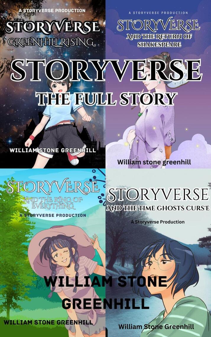 The Complete Storyverse Story by The storyteller, william stone ...