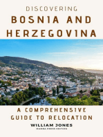 Discovering Bosnia and Herzegovina: A Comprehensive Guide to Relocation