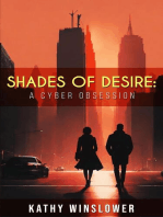 Shades of Desire: A Cyber Obsession