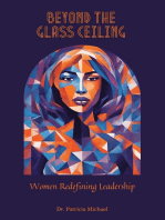 Beyond the Glass Ceiling: Women Redefining Leadership