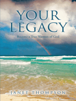 Your Legacy: Become a True Woman of God