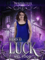 Hired Luck: Twisted Luck, #2