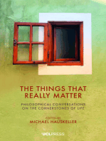 The Things That Really Matter: Philosophical conversations on the cornerstones of life