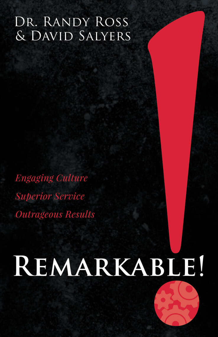 Remarkable! by Dr. Randy Ross, David Salyers (Ebook) - Read free for 30 ...