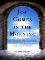 Joy Comes In The Morning: 31 Days of Living in the Fullness of Joy in All Circumstances