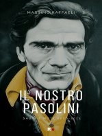 Il nostro Pasolini: Saggi e note 2006-2023