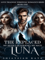 The Replaced Luna: My Sister's Boyfriend, My Mate