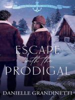 Escape with the Prodigal