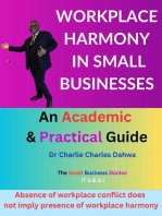 Workplace Harmony in Small Businesses: An Academic and Practical Guide