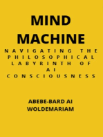 Mind Machine: Navigating the Philosophical Labyrinth of AI Consciousness: 1A, #1
