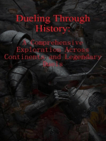 Dueling Through History: A Comprehensive Exploration Across Continents and Legendary Duels: A Comprehensive Exploration, #1