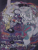 Dance Me To The End Of Love Volume 2