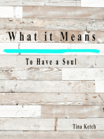 What it Means to Have a Soul