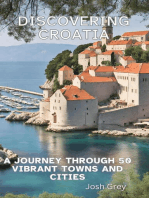 Discovering Croatia - A Journey Through 50 Vibrant Towns and Cities