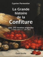 La grande histoire de la confiture: Avec 210 recettes originales 1er siècle avant J. -C. - XIXe siècle