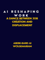 AI: Reshaping Work: A Dance Between Job Creation and Displacement: 1A, #1