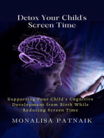 Detox Your Child's Screen Time: The Journey of Growth: Building Child Future, #1