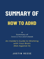 Summary of How to ADHD by Jessica McCabe: An Insider's Guide to Working with Your Brain (Not Against It)