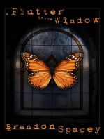 A Flutter in the Window