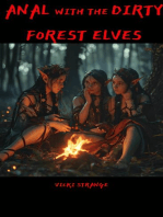 Anal with the Dirty Forest Elves