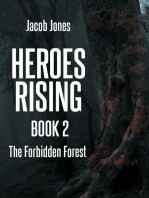 Heroes Rising Book 2: The Forbidden Forest