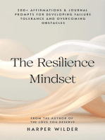 The Resilience Mindset: 200+ Affirmations & Journal Prompts for Developing Failure Tolerance and Overcoming Obstacles: A Mindset Reset, #1
