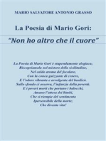 La poesia di Mario Gori “Non ho altro che il cuore”