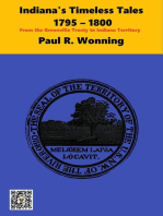 Indiana's Timeless Tales – 1795 – 1800: Indiana History Time Line, #4