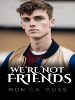 We're Not Friends: The Chance Encounters Series, #33