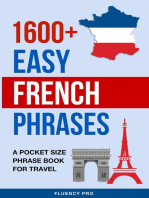 1600+ Easy French Phrases: A Pocket Size Phrase Book for Travel