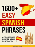 1600+ Easy Spanish Phrases: A Pocket Size Phrase Book for Travel