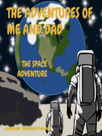 THE ADVENTURES OF ME AND DAD: THE SPACE ADVENTURE