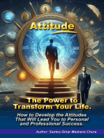 Attitude. The Power to Transform Your Life.