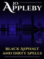 Black Asphalt and Dirty Spells