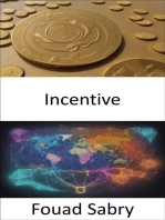 Incentive: Unlocking the Power of Incentives, Inspire, Lead, Succeed