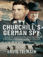 Churchill's German Spy: Revelations on Appeasement, Operation Torch and Nazi Intelligence from Double Agent Harlequin