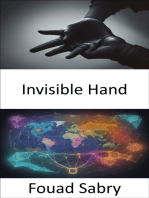 Invisible Hand: The Invisible Hand, Unveiling the Secrets of Economic Influence