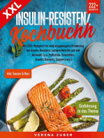 XXL Insulin-Resistenz Kochbuch: Mit 222+ Rezepten für eine ausgewogene Ernährung bei Insulin-Resistenz. Leckere Gerichte mit viel Auswahl (u.a. Frühstück, Smoothies, Snacks, Desserts, Suppen uvm.)