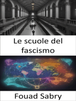 Le scuole del fascismo: Le scuole del fascismo, svelare il complesso arazzo delle ideologie estremiste