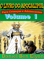 O Livro Do Apocalipse Para Crianças E Adolescentes Volume 1