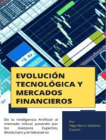 Evolución Tecnológica y Mercados Financieros: de la Inteligencia Artificial al mercado virtual pasando por los Asesores Expertos, Blockchain y el Metaverso