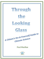Through the Looking Glass: A Citizen's Do-It-Yourself Guide to Climate Science