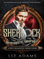 Sherlock, the Case of the Voyeuristic Vampire: The Casebook of a Salacious Sleuth, #4