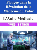 L'Aube Médicale : Plongée dans la Révolution de la Médecine du Futur
