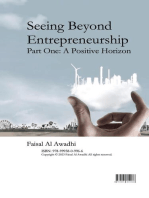 Seeing Beyond Entrepreneurship. Part One: A Positive Horizon