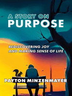 A Story On Purpose