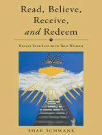 Read, Believe, Receive, and Redeem: Regain Your Life with True Wisdom
