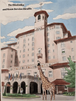 The Chickadee and Room Service Giraffe
