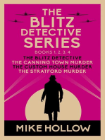 The Blitz Detective series: Books 1, 2, 3, 4: The Blitz Detective, The Canning Town Murder, The Custom House Murder, The Stratford Murder